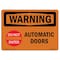 Signmission Safety Sign, OSHA WARNING, 7" Height, Automatic Door, Landscape OS-WS-D-710-L-12466 - alternate 1
